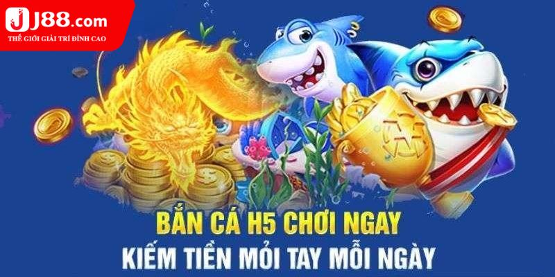 Bắn Cá H5 Đổi Thưởng Là Gì? Cách Thức Đăng Nhập?